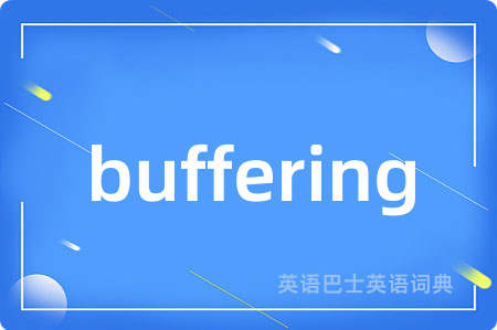 buffering