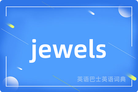 jewels