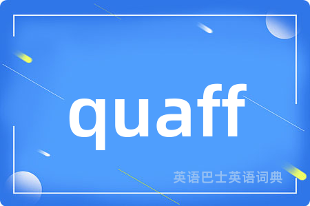 quaff