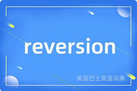 reversion