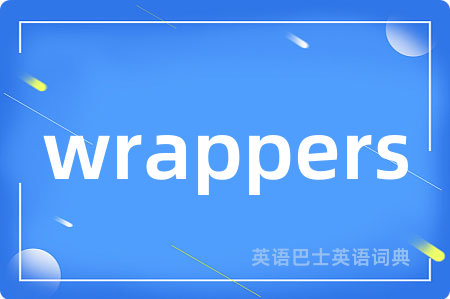 wrappers